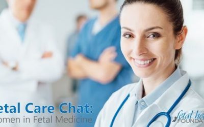 Fetal Care Chat: Women in Fetal Medicine