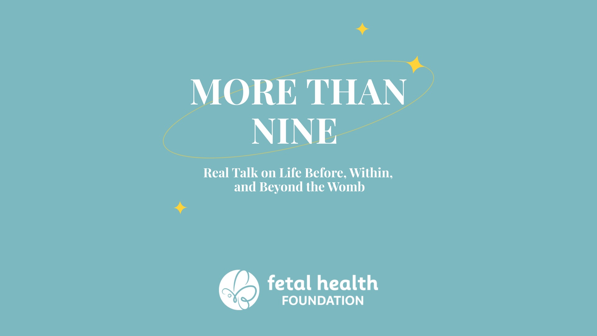 More than Nine Podcast Cover Image Fetal Health Foundation